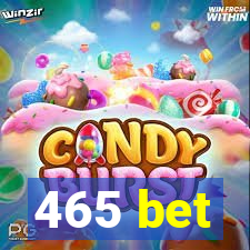 465 bet